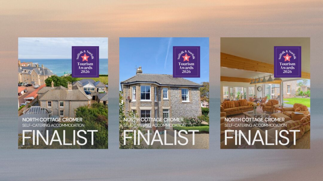 Montage of images of Award winning North Cottage Cromer - finalists for the 2026 Visit East of England / Visit Suffolk and Norfolk Tourism Awards.